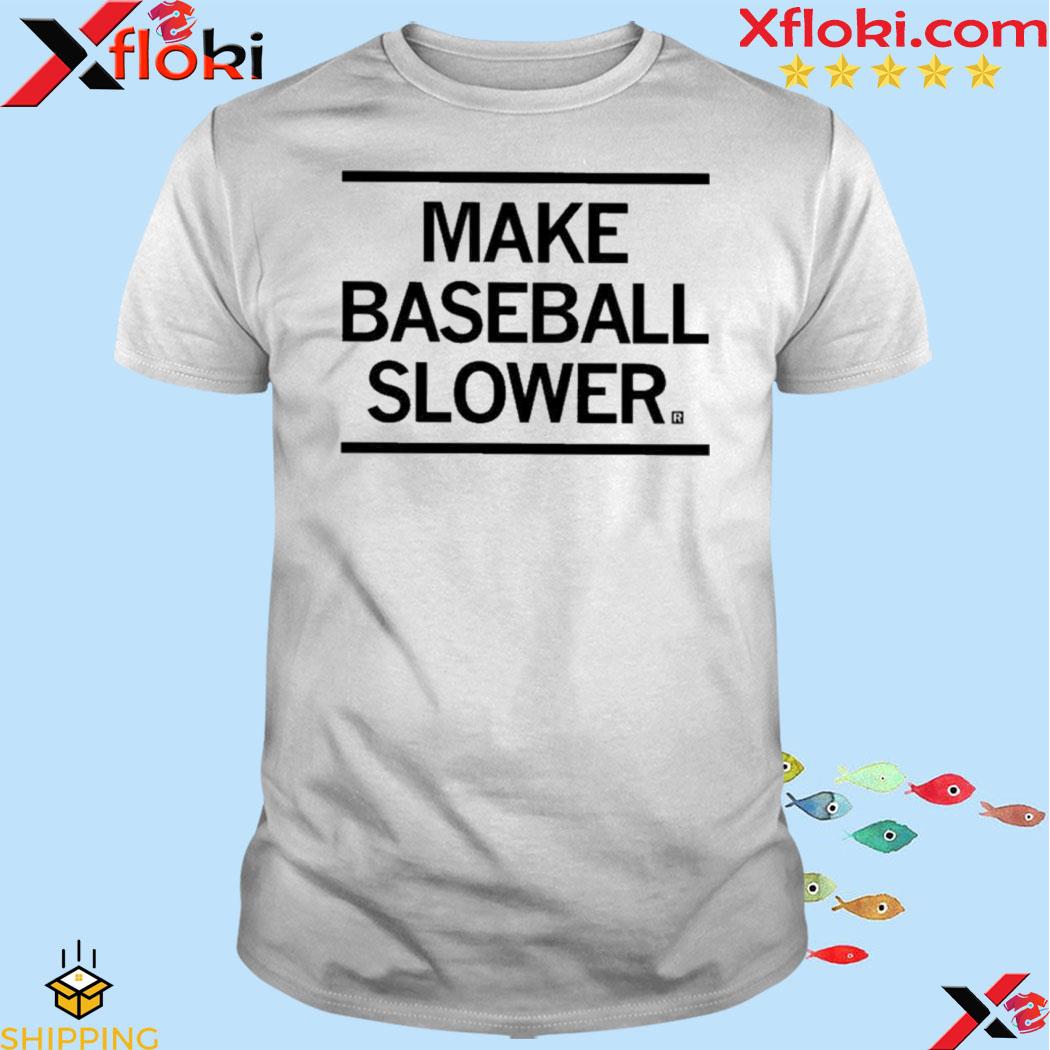 Make baseball slower shirt