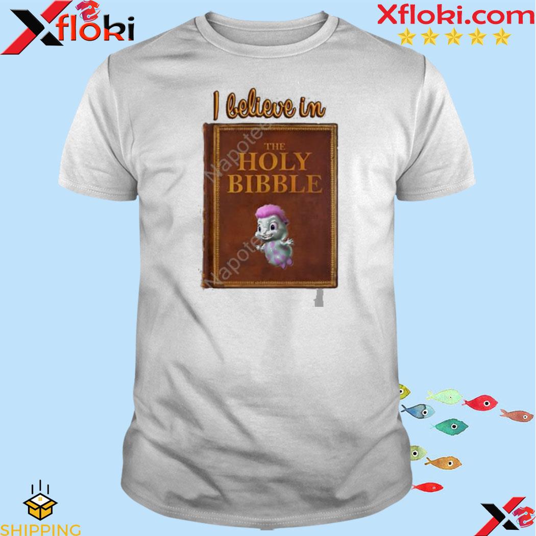 I Believe In The Holy Bibble shirt