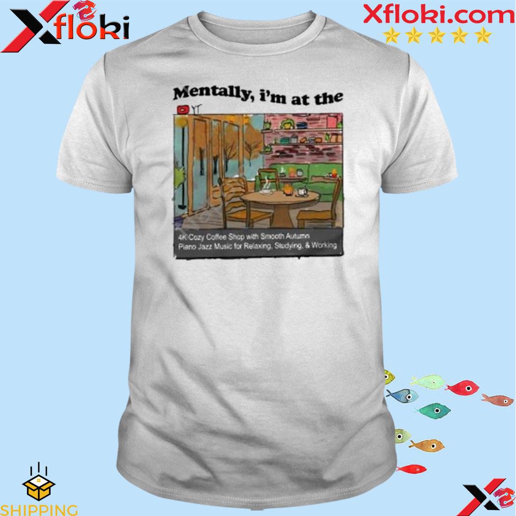 Mentally I'm in at the 4k coffee shirt