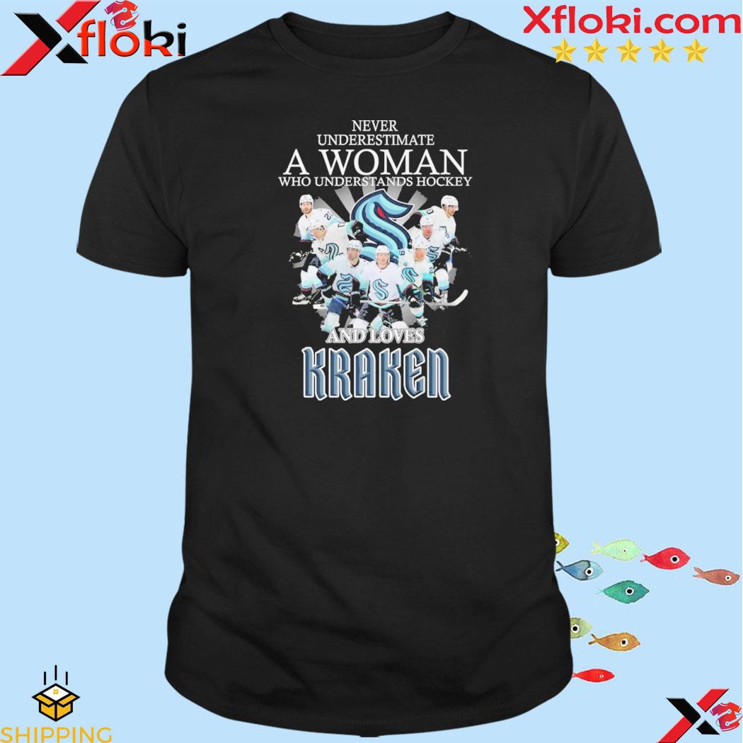 Never underestimate a woman who understand hockey and loves kraken shirt