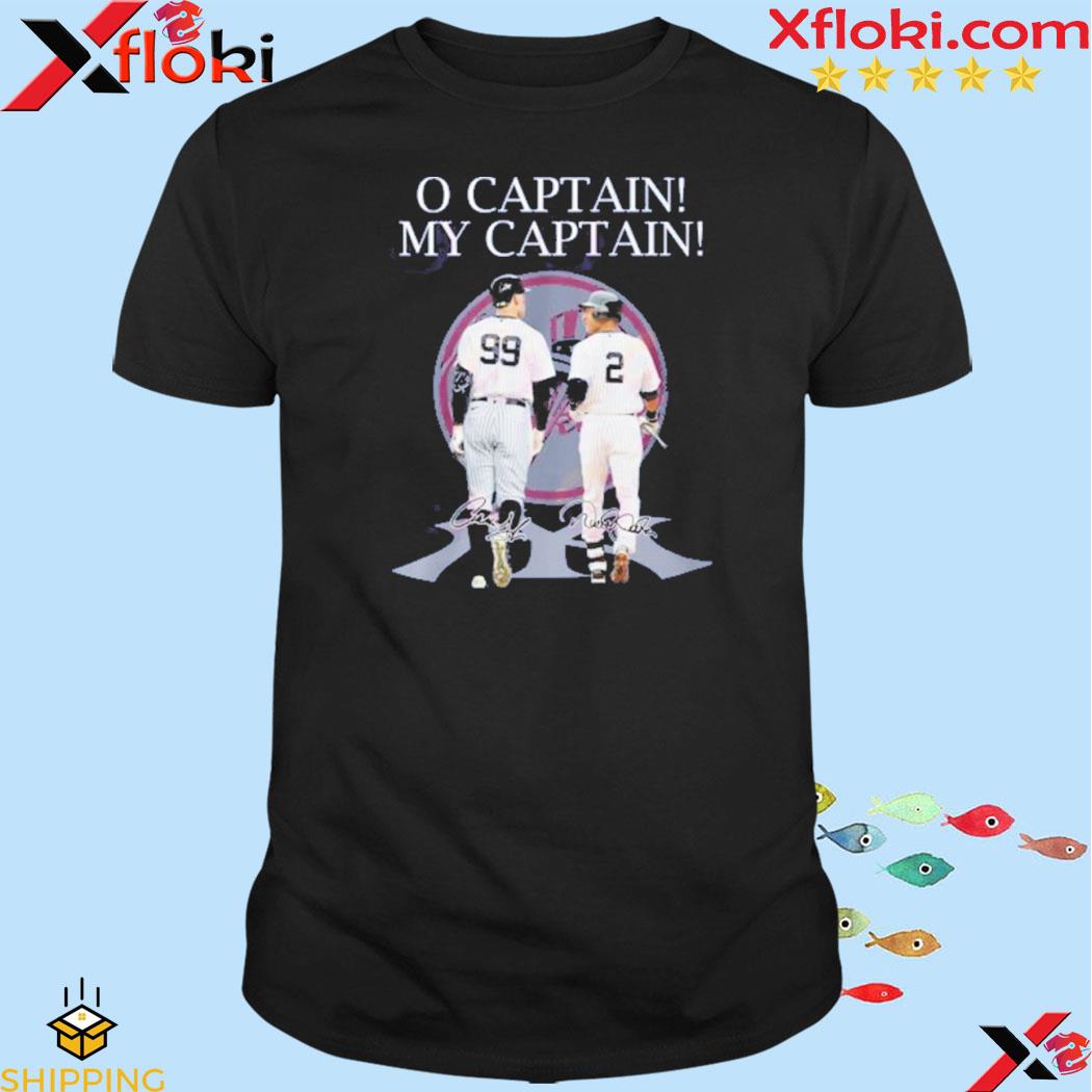 O Captain My Captain New York Yankees T-Shirt