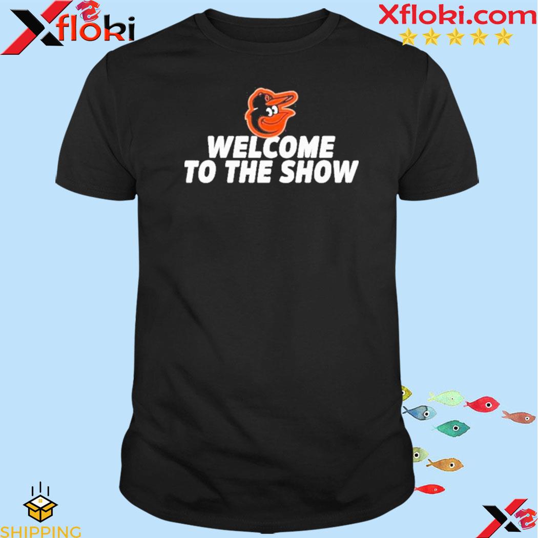 Official baltimore Orioles Gas ‘Em Up Welcome To The Show Shirt