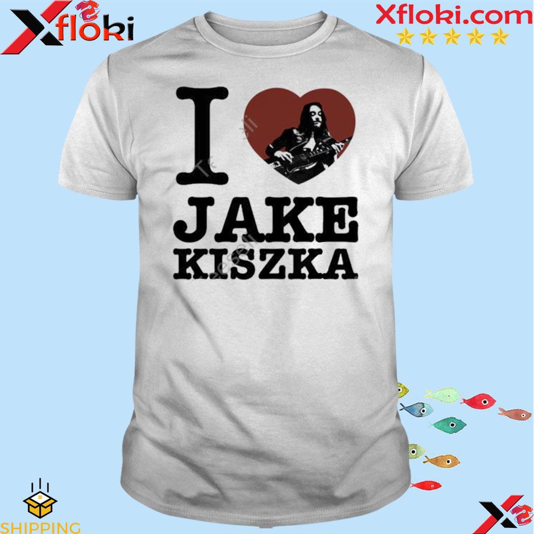 Official i Love Jake Kiszka Shirt