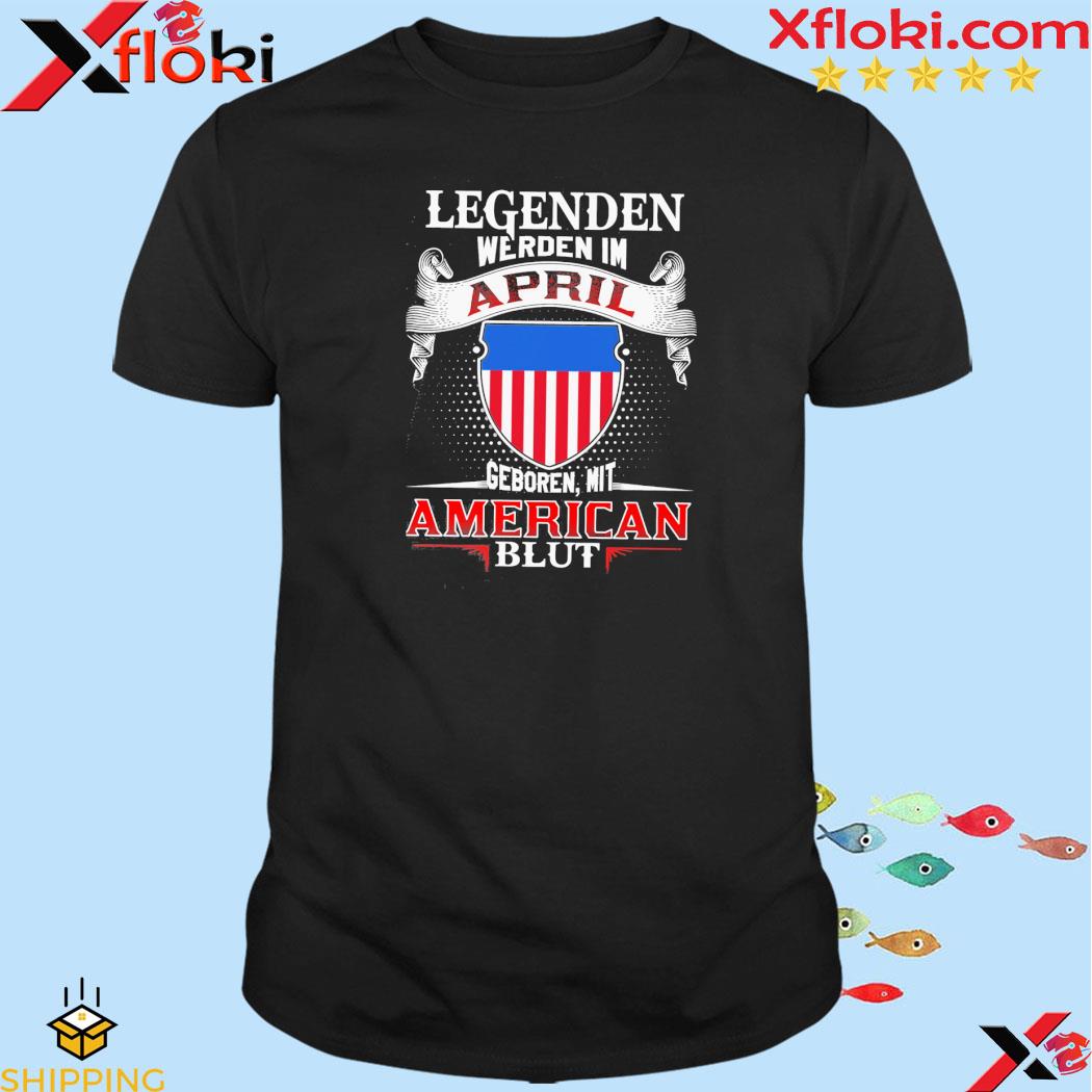 Official legenden werden I'm april geboren mit American blut shirt