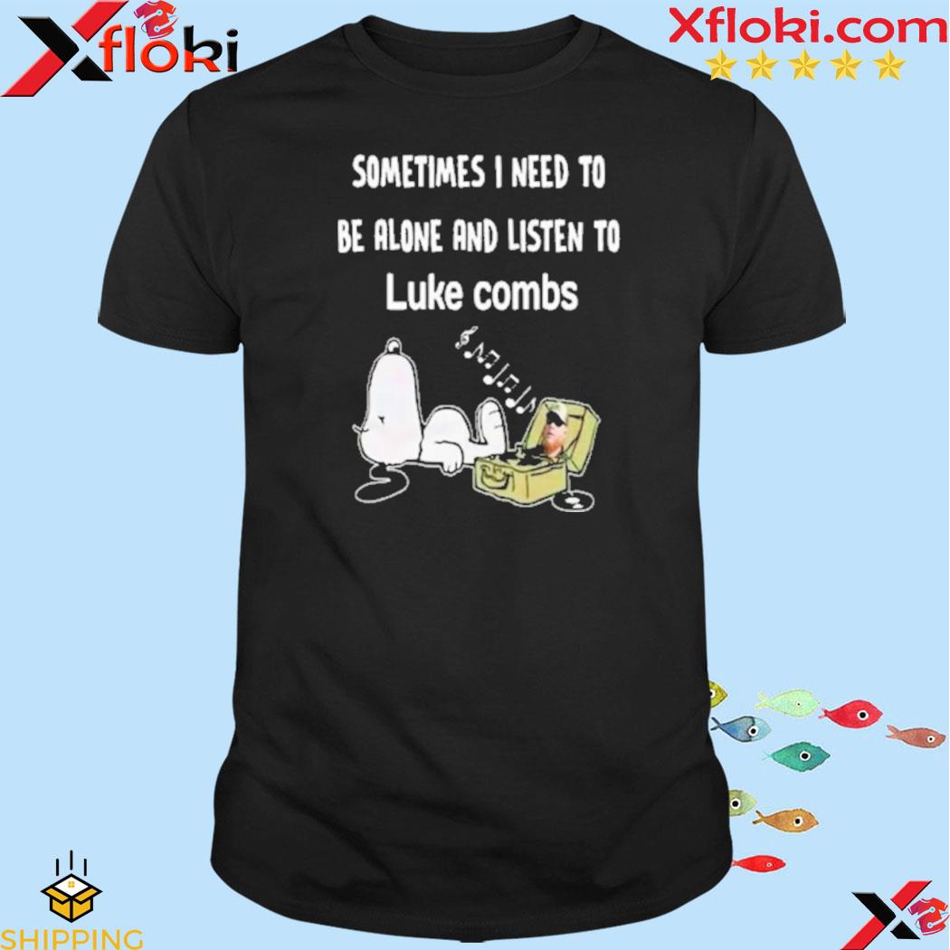 Snoopy Sometimes I Need To Be Alone And Listen To Luke Combs T-Shirt