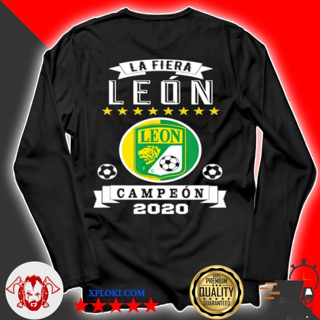 Club Leon Campeon 2021 Futbol Mexicano La Fiera Shirt, hoodie, sweater and  long sleeve